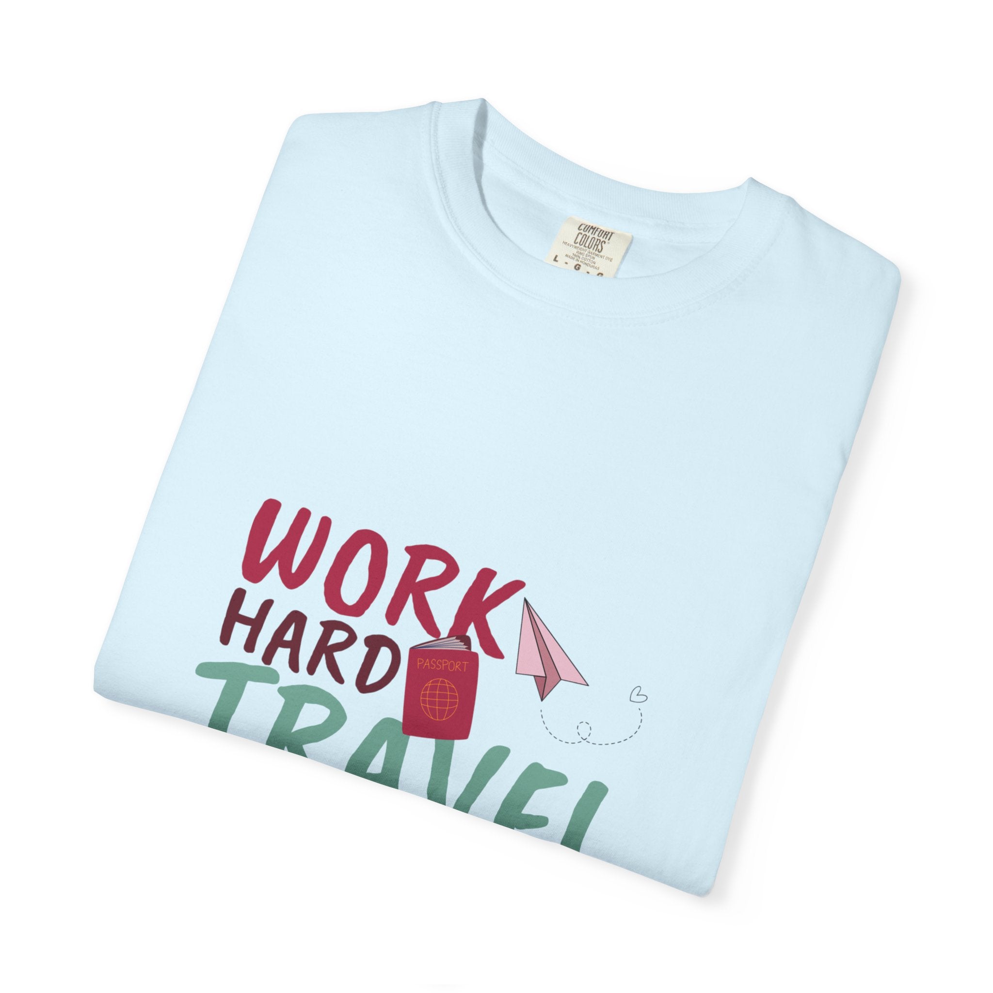 Travel T-Shirt — "Work Hard Travel Harder" Graphic Tee
